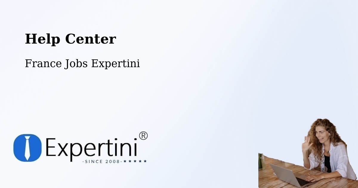 Help Center – Paris - France Jobs Expertini