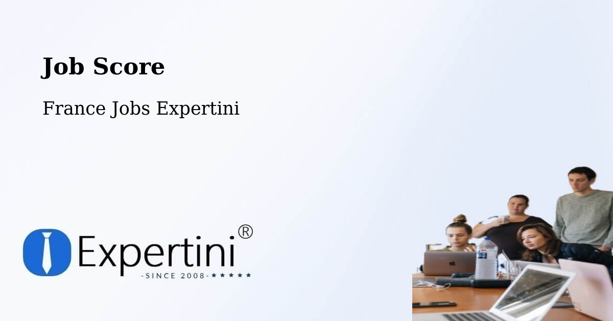 Job Score & Job Description Score Tool – Paris - France Jobs Expertini