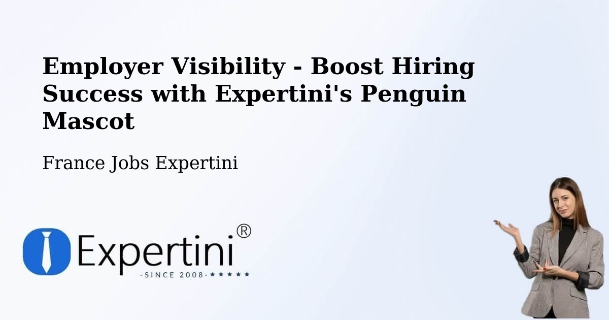CV and Resume Visibility Optimization – Paris - France Jobs Expertini